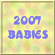 2007 Babies!!